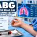 ABG Medical Abbreviation- What Does ABG Mean in Medical Terms?